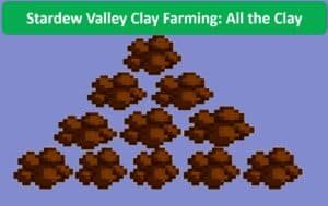 Stardew Valley Clay Farming Guide Assorted Meeples   Stardew Valley Clay Farming 300x189 