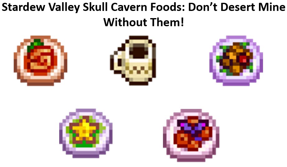 Best mining foods stardew valley